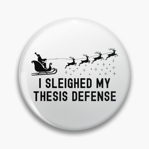 Item preview, I Sleighed My Thesis Defense | Thesis Defense Christmas | Thesis Christmas | PhD Defense Christmas | Thesis Holidays | Thesis Xmas | Master's Degree Christmas designed and sold by jadedscientist.