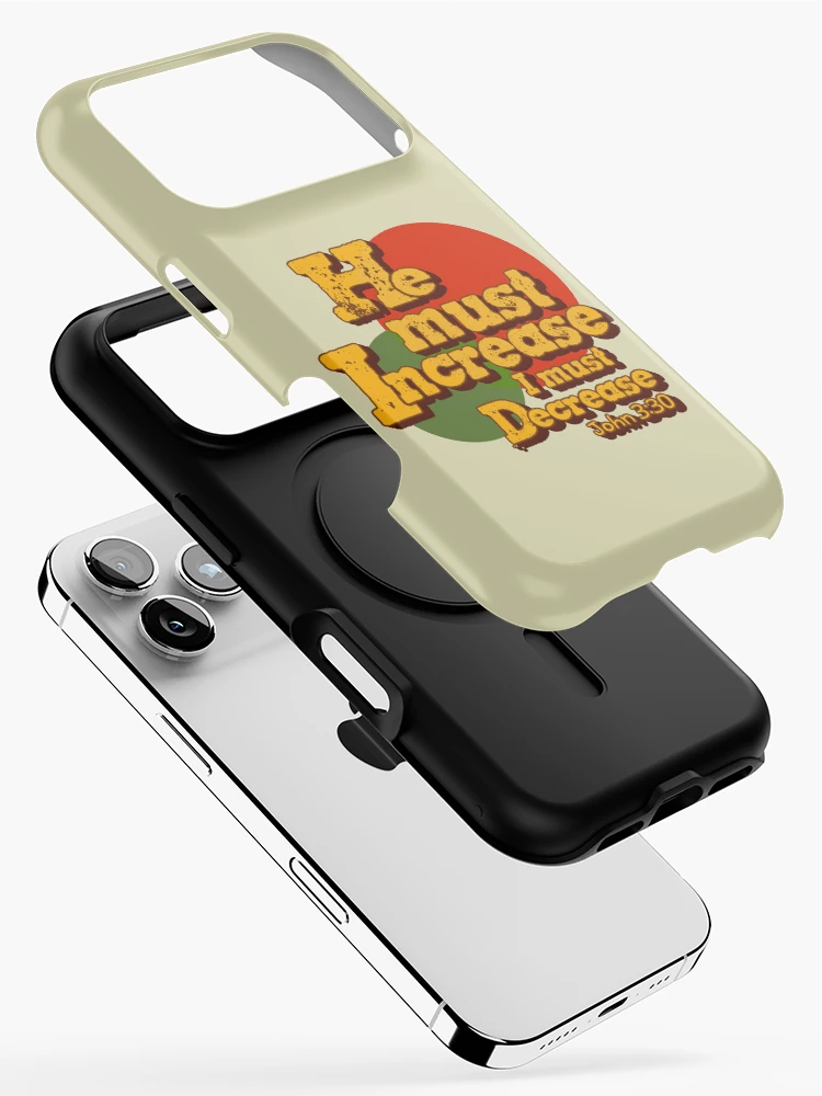 Thumbnail 2 of 4, iPhone Case, He must increase, but I must decrease. John 3:30 Scripture designed and sold by Alondra.