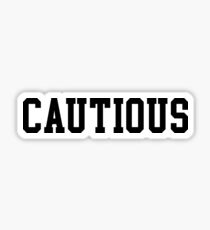 Cautious Sticker