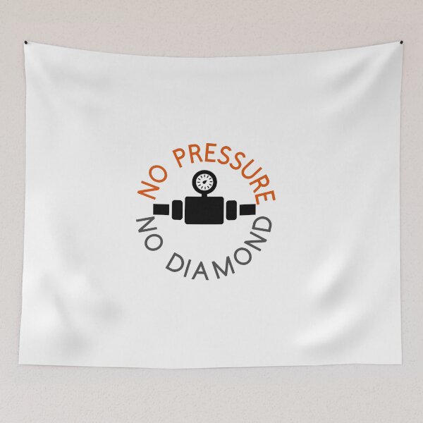 Item preview, "No Pressure, No Diamond" Collection designed and sold by TShirtCrafters.