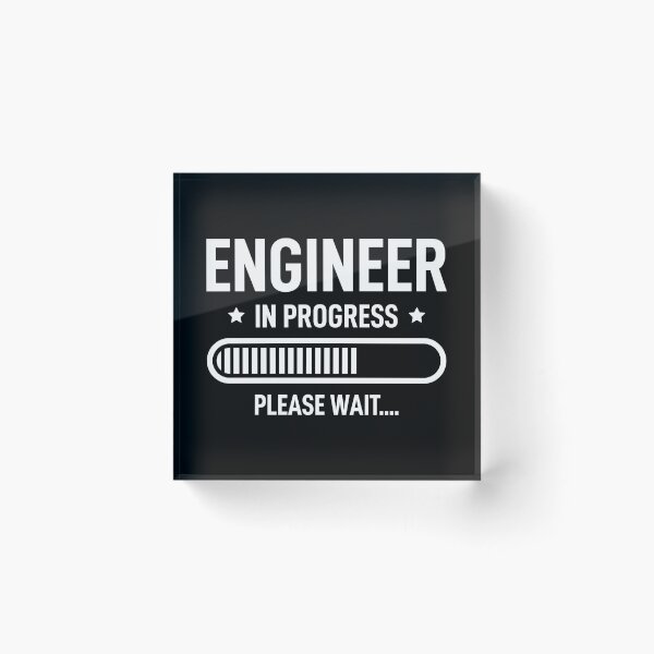Item preview, Engineer In Progress Funny Engineering Student designed and sold by RareBunny.