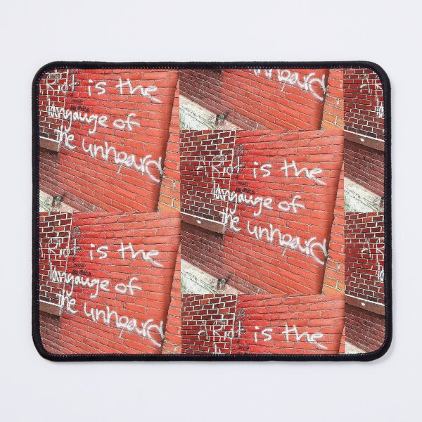 Item preview, A Riot Is The Language Of The Unheard designed and sold by kinkatstyle.