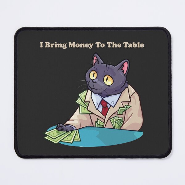 Item preview, Business Cat: Bringing Money to the Table designed and sold by -DEEWOLF-.