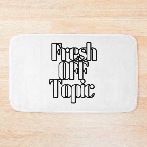 Item preview, Fresh Off Topic designed and sold by TShirtCrafters.