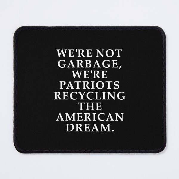 Item preview, We're not garbage, we're patriots recycling the American Dream, Trump vivek 2024 designed and sold by rachimariposa.
