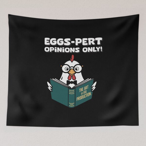 Item preview, Eggs-pert Opinions Only! designed and sold by TrippyOutfitter.