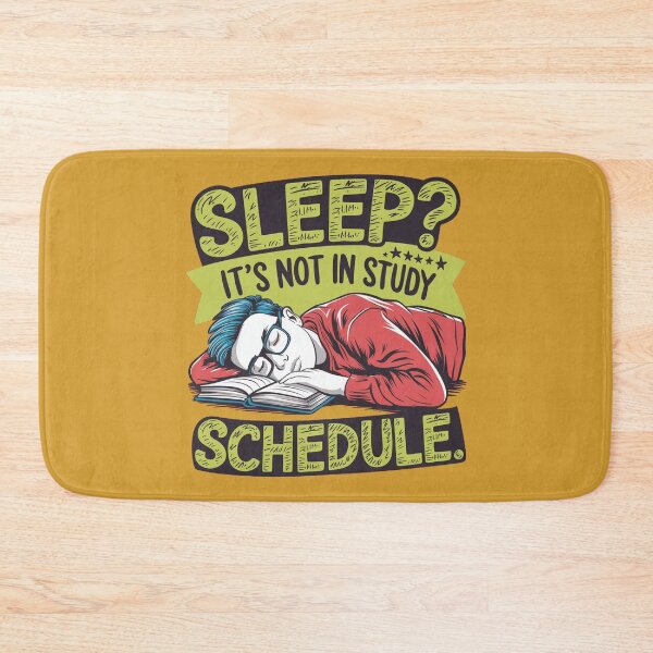 Item preview, students funny quote, sleep it s not in study schedules designed and sold by RAZ1995.