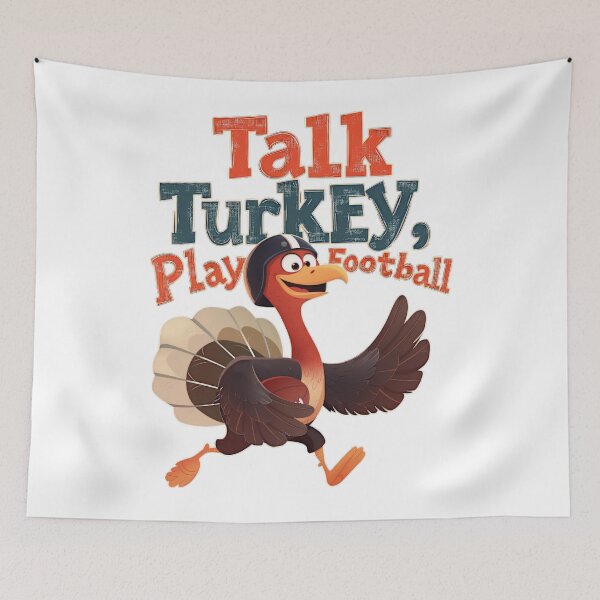 Item preview, Talk Turkey Play Football Thanksgiving designed and sold by Arfurneauxt.