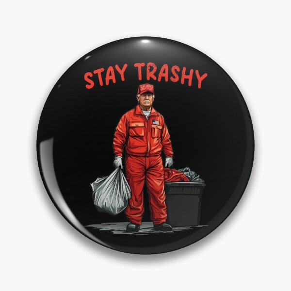Item preview, Donald Trump Sanitary, Stay Trashy, Funny Trump Garbage Collector designed and sold by Bullish-Bear.