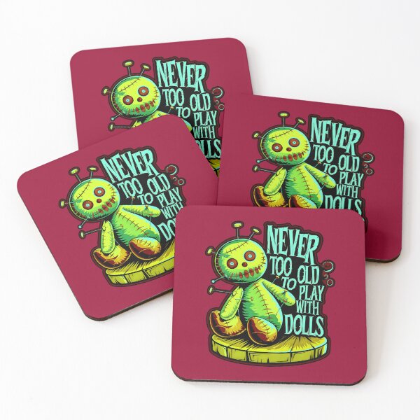 Item preview, Never Too Old To Play With Dolls Funny Voodoo Quote designed and sold by TheArtOfPat.