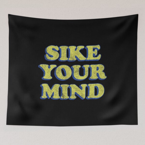 Item preview, Sike Your Mind designed and sold by flippinsg.
