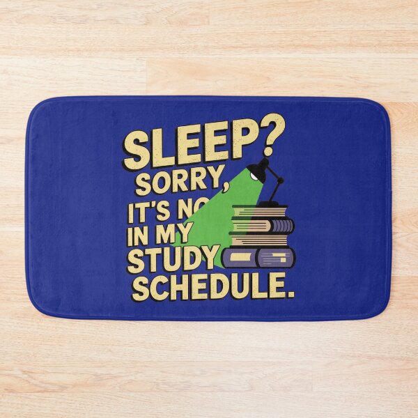 Item preview, Low Students Funny Quote, Sleep It S Not in Study Schedules designed and sold by RAZ1995.
