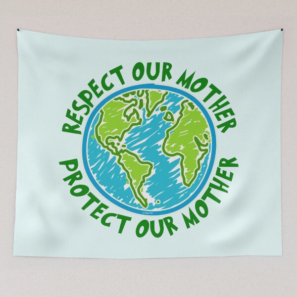 Item preview, RESPECT OUR MOTHER designed and sold by Paparaw.
