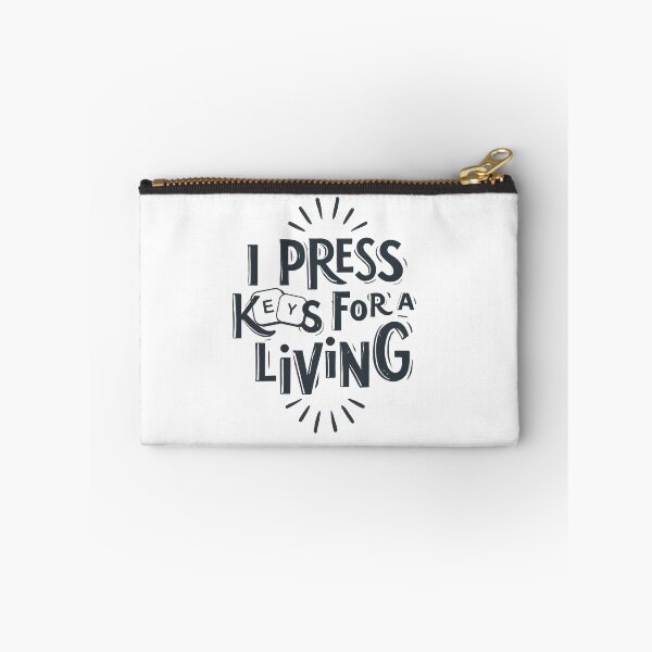 Item preview, I Press Keys for living! designed and sold by DesignsCreative.