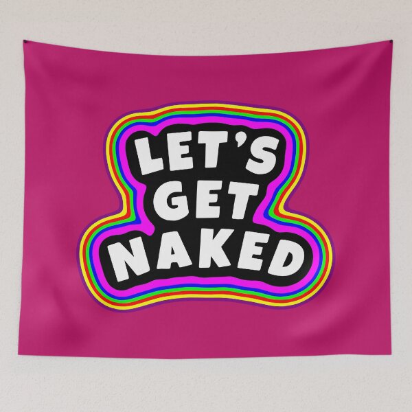 Item preview, Let's Get Naked designed and sold by glowdesigns.
