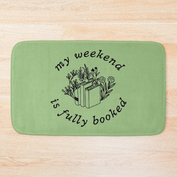 Item preview, My Weekend Is Fully Booked designed and sold by FlimJim123.