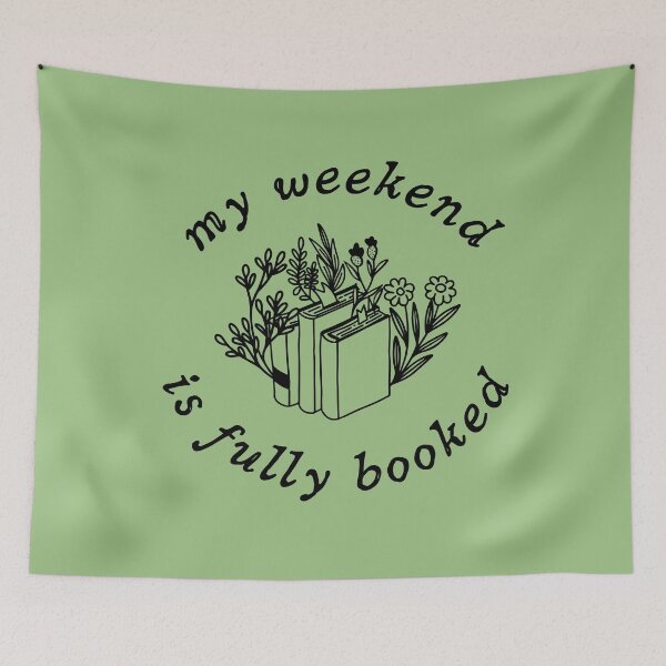 Item preview, My Weekend Is Fully Booked designed and sold by FlimJim123.