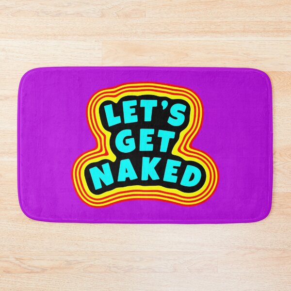 Item preview, Let's Get Naked designed and sold by glowdesigns.