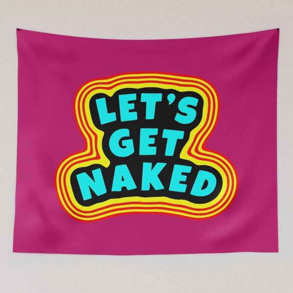 Item preview, Let's Get Naked designed and sold by glowdesigns.