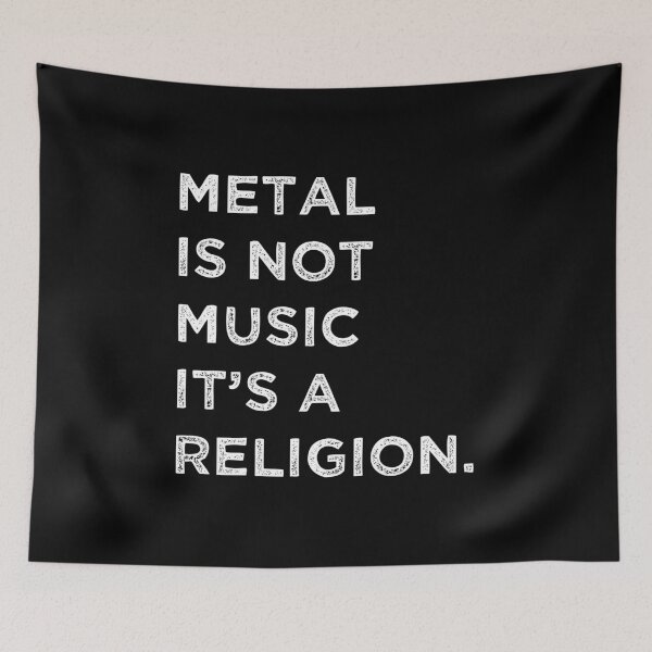 Item preview, Metal is not music it's a religion l Quote design designed and sold by MarieBlly.