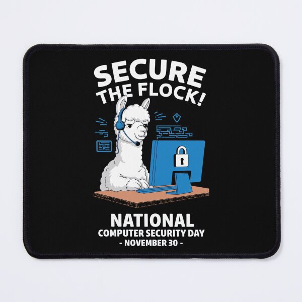 Item preview, Secure the Flock! National Computer Security Day Alpaca Design designed and sold by Kashear.