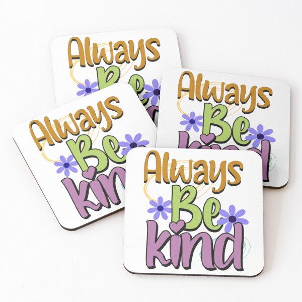 Item preview, Always Be Kind. designed and sold by 0penvimark.