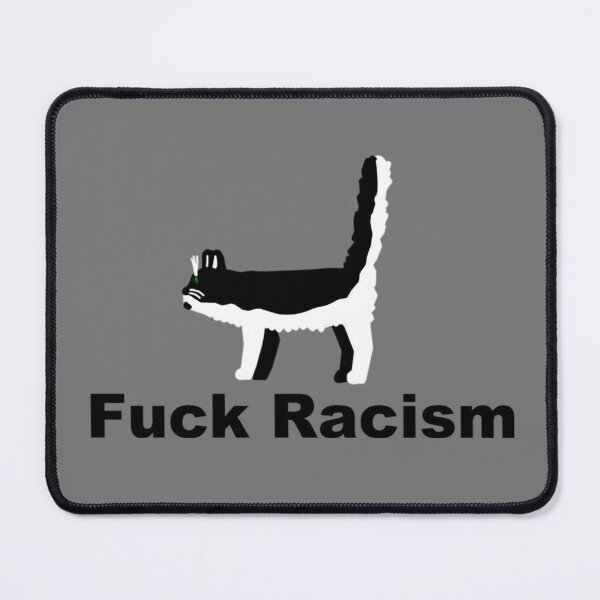 Item preview, fuck racism designed and sold by Natty Warkentin.