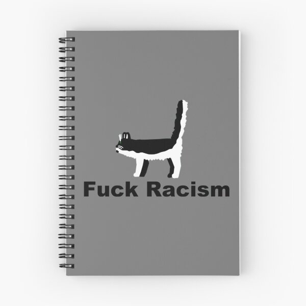 Item preview, fuck racism designed and sold by Natty Warkentin.