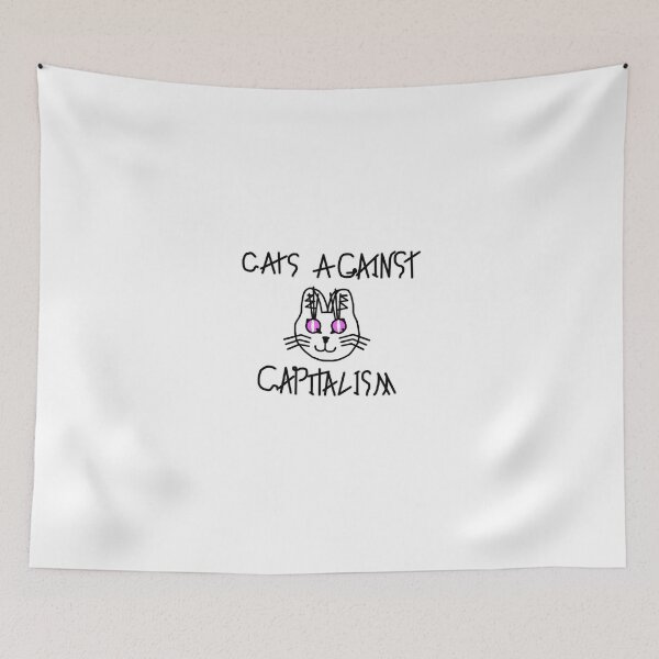Item preview, Cats against capitlism  designed and sold by Natty Warkentin.