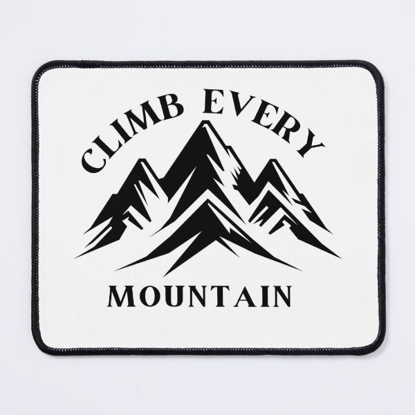 Item preview, Climb Every Mountain (Black) designed and sold by brianmccourt10.