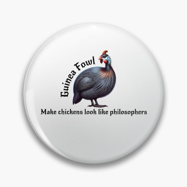 Item preview, Guinea fowl Make chickens look like philosophers  designed and sold by absurditeestore.