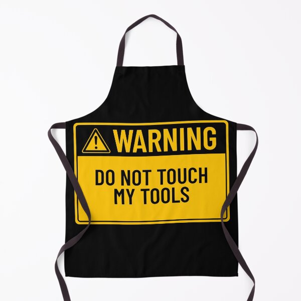 Item preview, Warning: Do Not Touch My Tools designed and sold by mr-k-store.