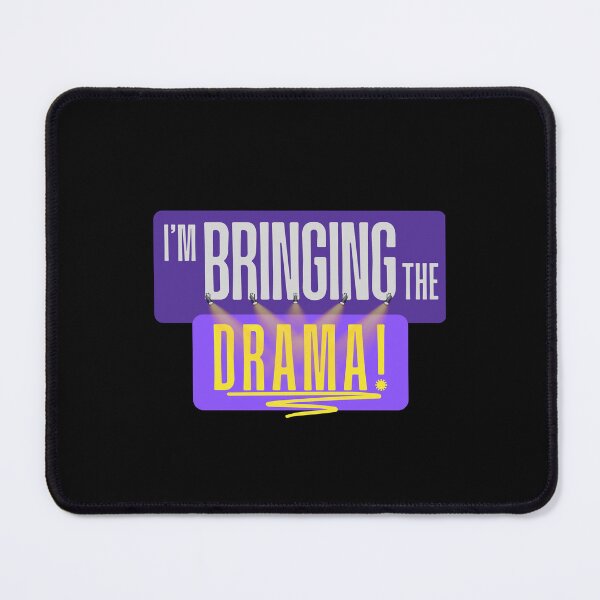 Item preview, I'm Bringing the... Drama! | designed and sold by Lotta Luxxa Lifestyle.