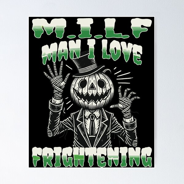 Item preview, M.i.l.f Man I Love Frightening Halloween designed and sold by LuminOrb.