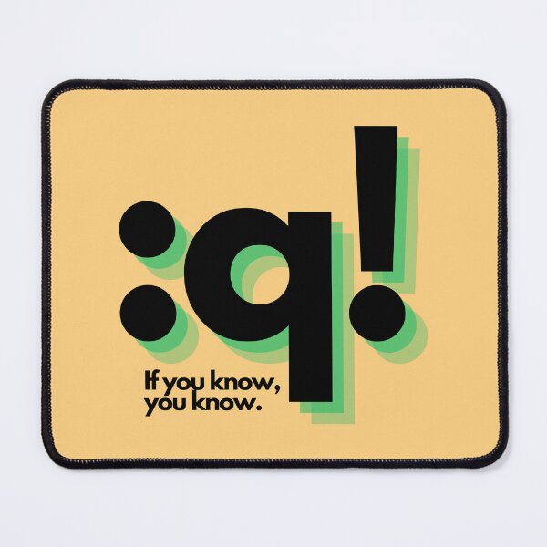 Item preview, Neovim :q! if you know, you know designed and sold by Midday2046.