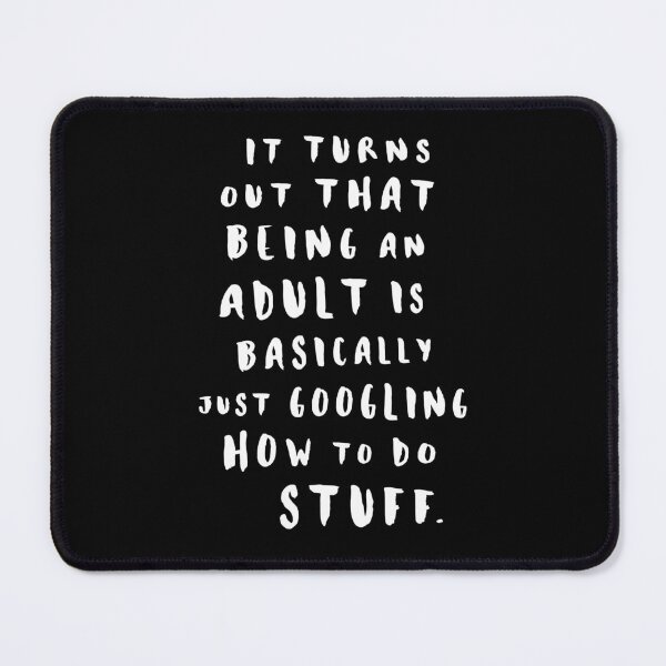 Item preview, Being An Adult Black designed and sold by Me And The Moon.