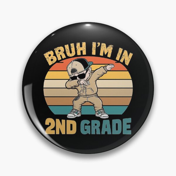 Item preview, Bruh, I’m in 2nd Grade - Funny Kids Statement designed and sold by love3617.