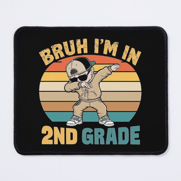 Item preview, Bruh, I’m in 2nd Grade - Funny Kids Statement designed and sold by love3617.