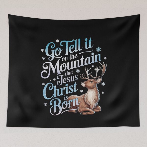 Artikelvorschau, Geh und verkünde es auf dem Berg, dass Jesus Christus geboren ist entworfen und verkauft von PosiMCreations.