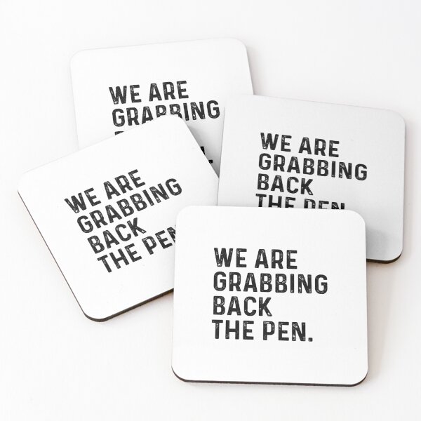 Item preview, We're Grabbing Back the Pen designed and sold by Gala-Zae.