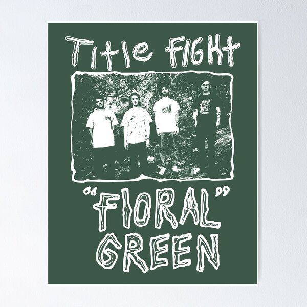 Item preview, Title Fight Floral Green Promo designed and sold by Rasmuschrist.