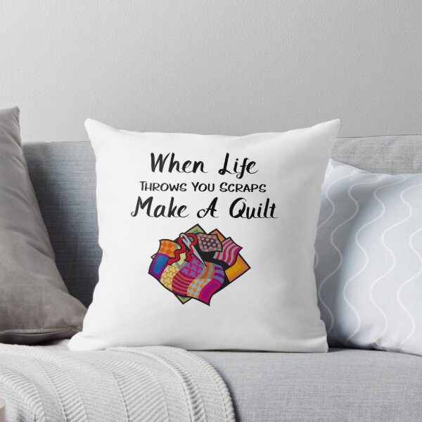 Item preview, Funny Quilting Gifts - When Life Throws You Scraps Make A Quilt designed and sold by WUOdesigns.