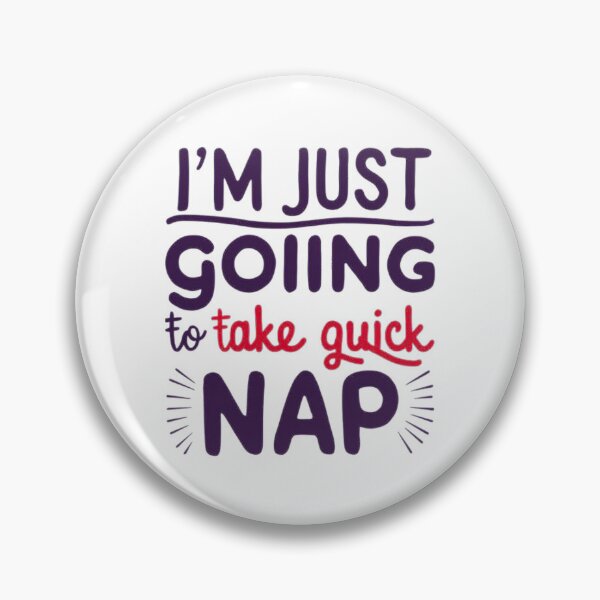Item preview, Quick Nap - Funny Rest and Relaxation Quote designed and sold by love3617.