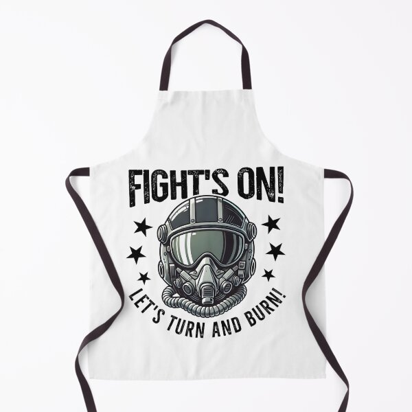 Item preview, Fight's on! Let's turn and burn. designed and sold by mksjr.