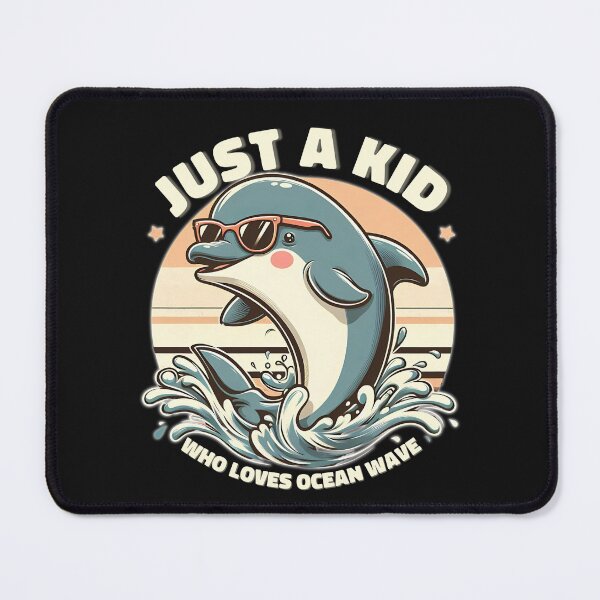 Item preview, Just A Kid Who Loves Ocean Wave Dolphin Lover designed and sold by JerdbordinShop.