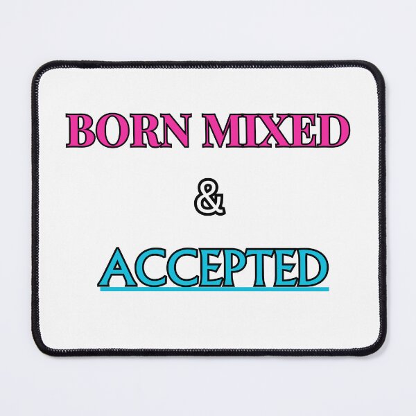 Item preview, Accepted & Born Mixed  designed and sold by HigherSelfMagic.