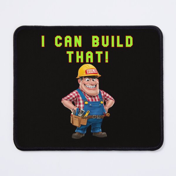 Item preview, I Can Build That designed and sold by alien almanac.