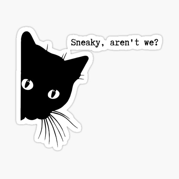 Item preview, Sneaky, aren't we? Black cat  designed and sold by SundayGirlTeam.
