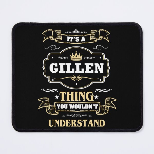 Item preview, It Is A Gillen Thing You Wouldn't Understand Gillen Name Shirt designed and sold by Zanden-zo.