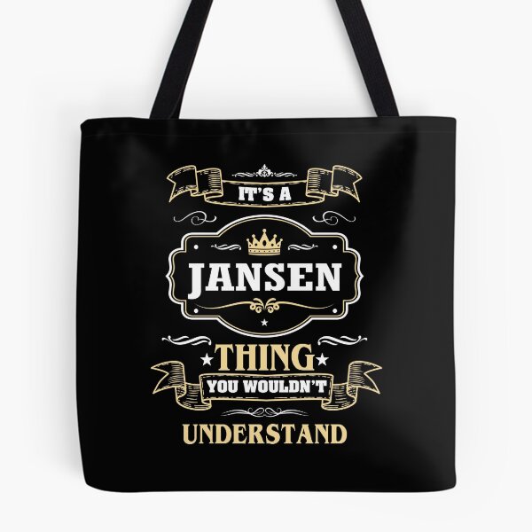 Item preview, It Is A Jansen Thing You Wouldn't Understand Jansen Name Shirt designed and sold by GensBarlow.